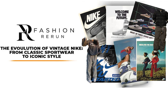 The Evolution of Vintage Nike: From Classic Sportswear to Iconic Style