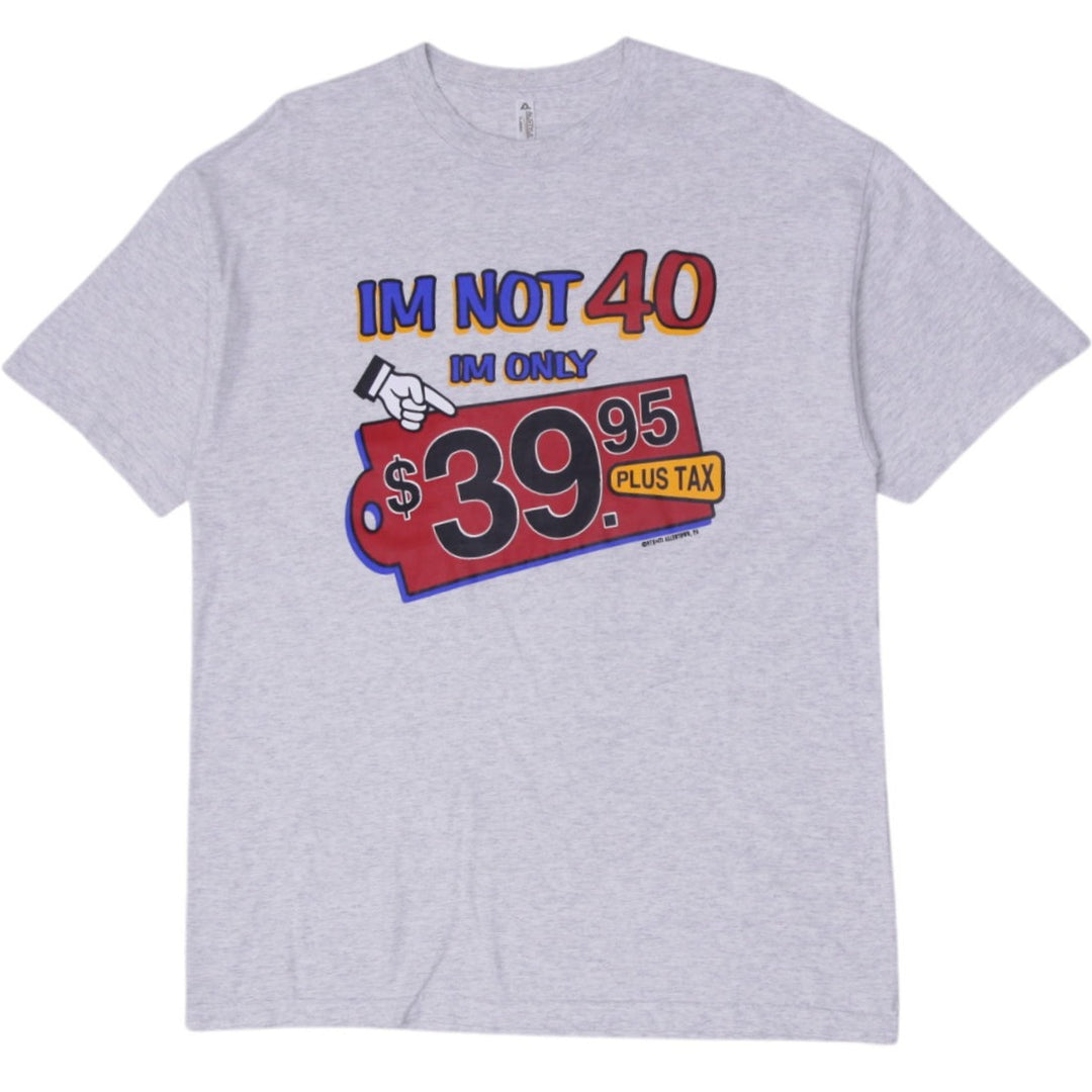 Vintage" I AM NOT 40" HUMOROUS Graphic T-Shirt XL | Migration_T-Shirts | Fashion Rerun